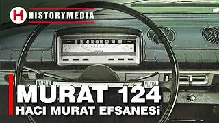 Murat 124 Nasıl Türkiye'nin İkonu Oldu? | HISTORYMEDIA