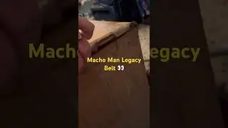 Macho Man Legacy Belt in that House!!   #wwe #wwewrestler #wrestling #machoman