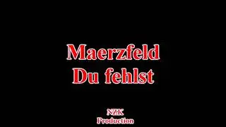 Maerzfeld - Du fehlst(Lyrics)
