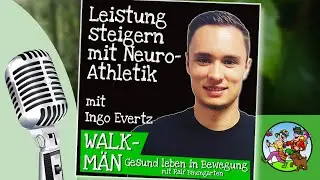 Leistung steigern mit Neuro-Athletik &ndash; mit Ingo Evertz