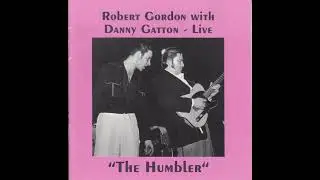 Robert Gordon & Danny Gatton &ndash; Loverboy
