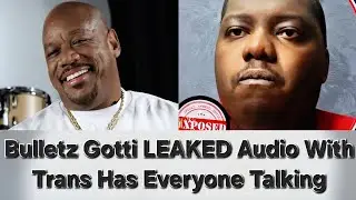 Wack100 Bulletz Gotti УТЕЧИЛ аудио с трансом, заставив всех говорить &mdash; вы не поверите, что он ска...