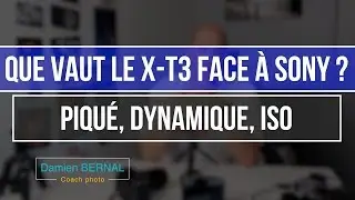 Test Fuji X-T3 : Quel écart avec un Sony A7 III ?