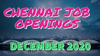 Jobs In Chennai December 2020|Job Openings In Chennai|Freshers Jobs In Chennai|IT Jobs In Chennai