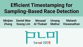 [PLDI'25] Efficient Timestamping for Sampling-Based Race Detection