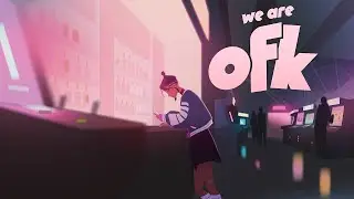 We Are OFK - trailer