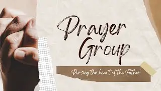 Prayer Group w/Pastor Desiree | 9/23/25