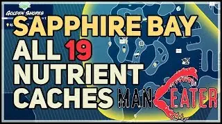 All Sapphire Bay Nutrient Caches Maneater