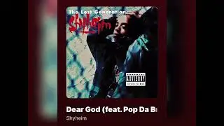 Dear God Shyheim (Slowed) 😔✌🏾