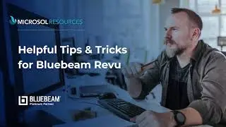 Helpful Tips and Tricks for Bluebeam Revu