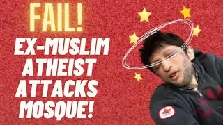 BUSTED! Ex-Muslim Atheist Attacks Mosque (Canada)