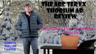 Arc'teryx Thorium AR Hoody Review (Older Version)