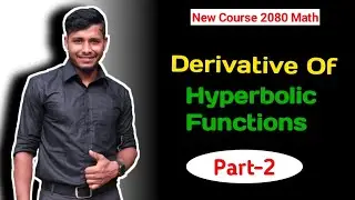 Derivative Of Hyperbolic Functions Part-2 || New Syllabus 2080 || Tuition Master