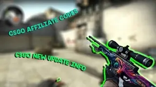 CSGO AFFILIATE CODES! + CSGO UPDATE INFO!