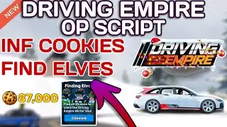 [❄️WINTERFEST] Driving Empire🏎️ Car Racing OP Script (2025) PASTEBIN - Infinite Cookies | Find Elves