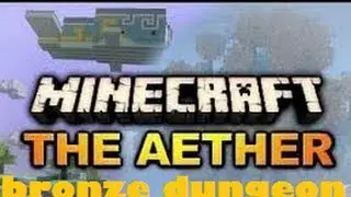 Minecraft Aether: Looking Inside The Bronze Dungeon