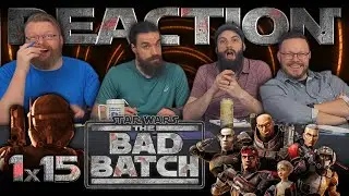 Star Wars: The Bad Batch 1x15 REACTION!! 