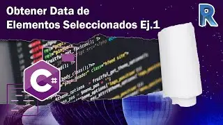 Revit API C# - Ej. 1: Recuperar Data de Elementos Seleccionados | Programación Revit API
