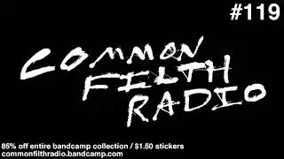 Common Filth Radio   Episode 119 SUPER SYPHILLIS