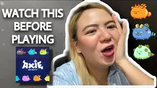 THINGS TO KNOW BEFORE PLAYING AXIE INFINITY | Lucille Coronado