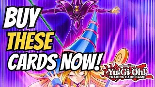 Yu-Gi-Oh! Buy These Cards Now BEFORE its too late!!