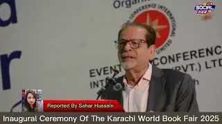 Inaugural Ceremony Of The Karachi World Book Fair 2025