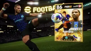 eFootball 2025 Epic Nostalgia Adriano picked!