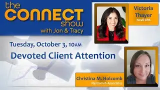 Devoted Client Attention with Victoria Thayer and Christina Holcomb