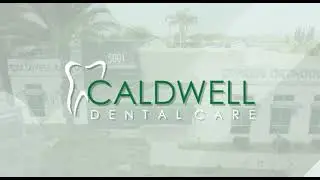Caldwell Dental Care - Dentist in Cypress, CA