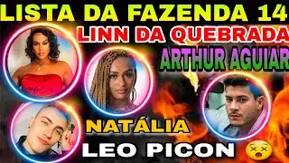 [VAZOU ] LISTA A FAZENDA 14 COM EX BBB 22 [ ARTHUR , NAT&Aacute;LIA, LINN DA QUEBRADA