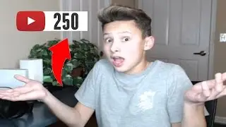250 Subscribers!?!?