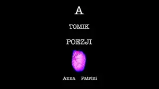 Anna Patrini - A TOMIK POEZJI (teaser)