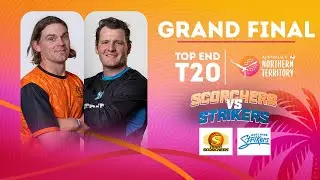 GRAND FINAL - Perth Scorchers Vs Adelaide Strikers