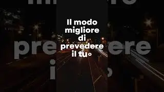 Vuoi prevedere il tuo futuro?