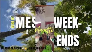 Deux week-ends avec moi à Mayotte🇾🇹 | Marché de Coconi🥥,plage, mariage ..vlog