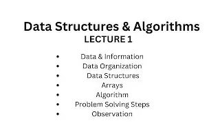 Data Structures & Algorithms | Lecture 1