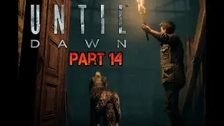 UNTIL DAWN REMAKE 🔥 Horror Lets Play Deutsch | Entscheidungen & Story ►Part 14◄(ohne Kommentar )