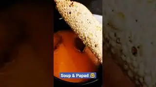 Papad and Tomato Soup videos #shorts