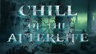 The God of Thunder The Chill of the Afterlife: Session 8