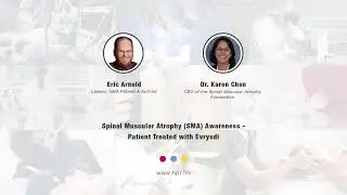 Spinal Muscular Atrophy (SMA) Awareness - Patient Treated with Evrysdi