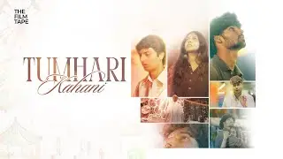 Tumhari Kahani (From 