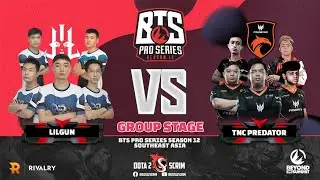 Lilgun vs TNC Predator - BTS Pro Series Season 12: Southeast Asia - Group Stage - BO2
