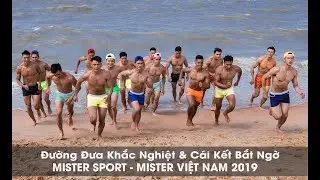 Tập 3 : MISTER VIỆT NAM 2019 V&ograve;ng thi Mister Sport . Th&iacute; sinh bầm dập với thử th&aacute;ch &ldquo; chết người &ldquo;