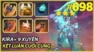 KẾT LUẬN CUỐI C&Ugrave;NG VỀ BỘ XUY&Ecirc;N KIRA |  AUTO CHESS MOBILE 698
