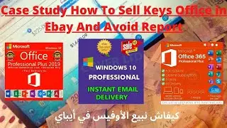 Case Study How To List Keys Ms office and Win in Ebay A-Z كيفية  وضع منتجات الأوفيس على ايباي