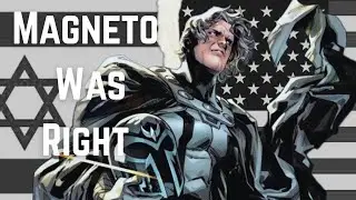 Magneto Was Right And Humanity Keeps Proving It
