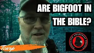 What Are Bigfoot and Where Do They Fit In The Bible?