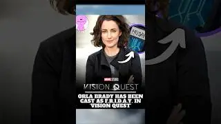 Marvel Studios has officially cast Orla Brady as F.R.I.D.A.Y. in Disney+ series Vision Quest!