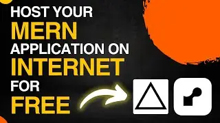 8.Host Your MERN Stack Project On Internet For Free