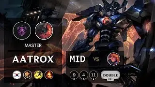 Aatrox Mid vs Zoe - KR Master Patch 9.11